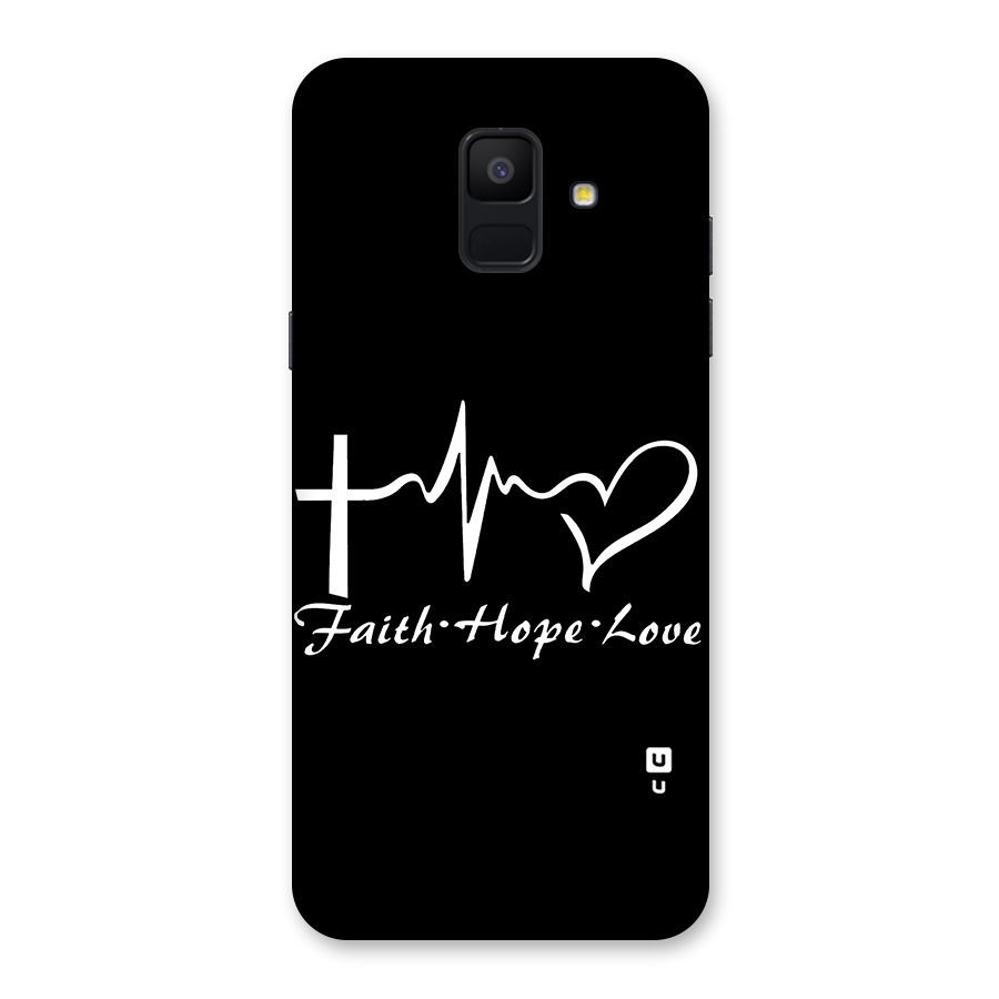 Faith Hope Love Heart Sign Back Case for Galaxy A6 (2018)