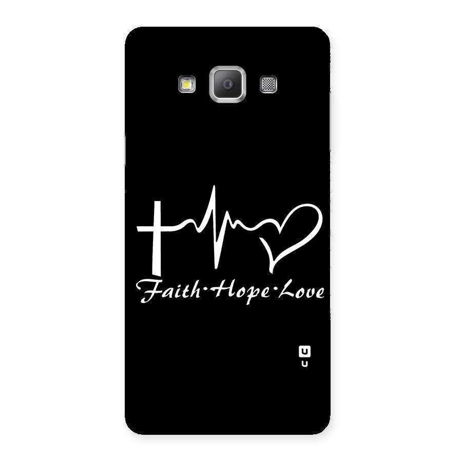 Faith Hope Love Heart Sign Back Case for Galaxy A7