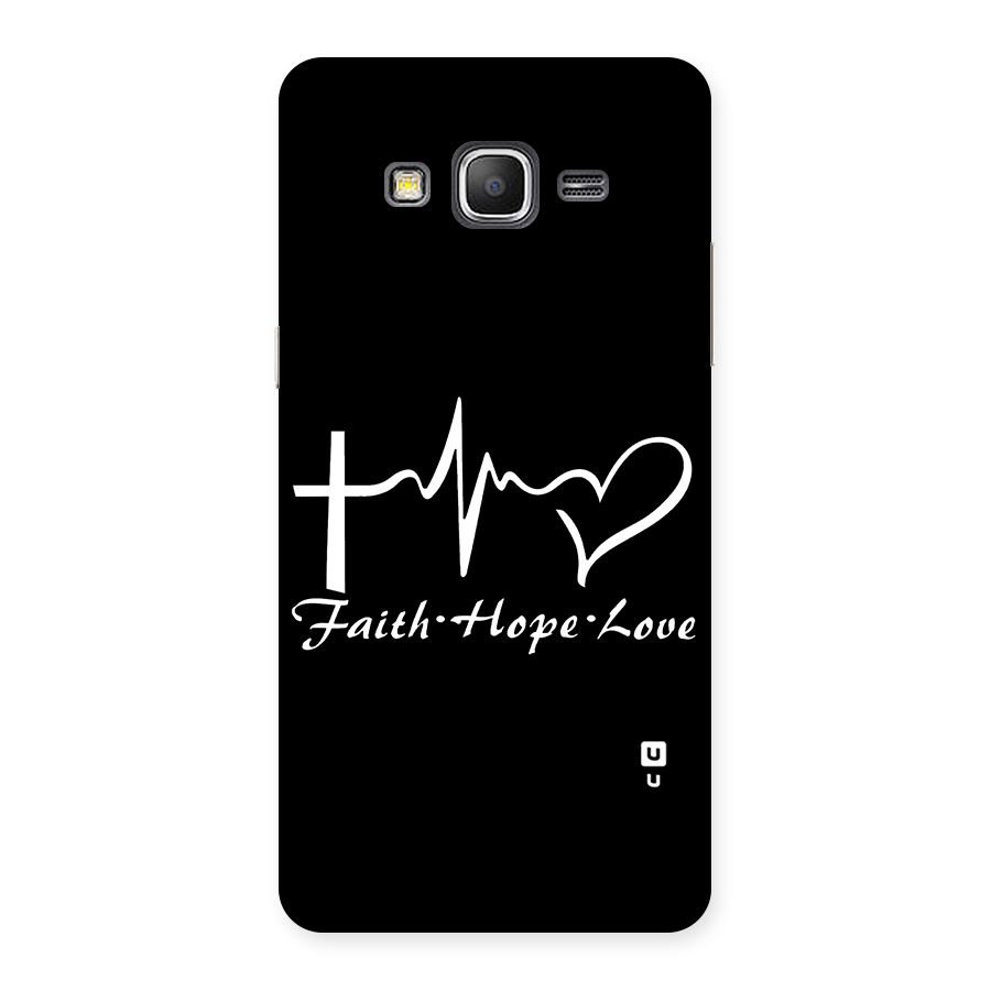 Faith Hope Love Heart Sign Back Case for Galaxy Grand Prime