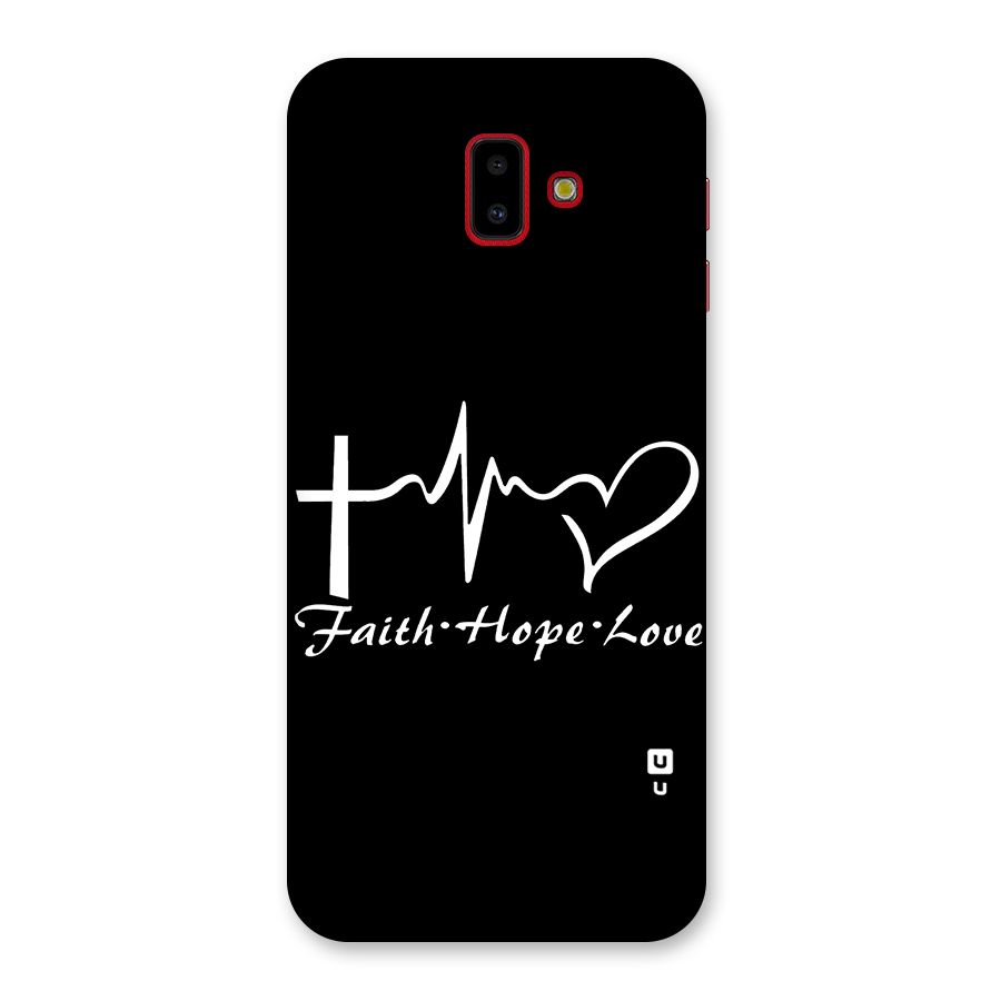 Faith Hope Love Heart Sign Back Case for Galaxy J6 Plus