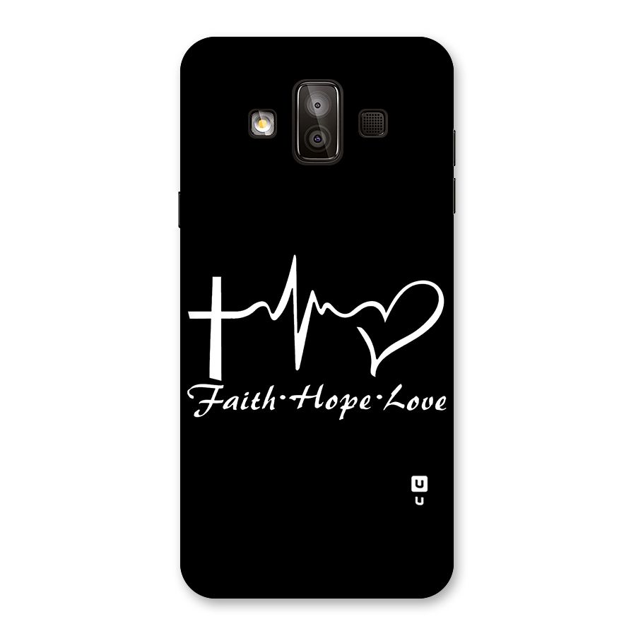 Faith Hope Love Heart Sign Back Case for Galaxy J7 Duo