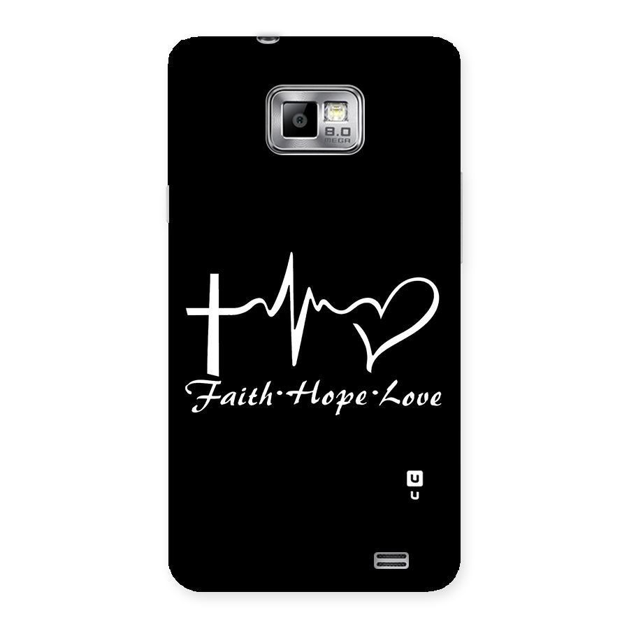 Faith Hope Love Heart Sign Back Case for Galaxy S2
