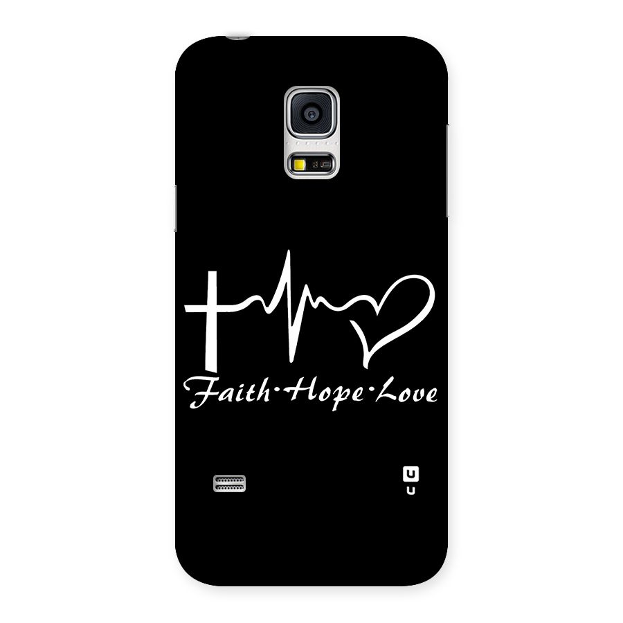 Faith Hope Love Heart Sign Back Case for Galaxy S5 Mini