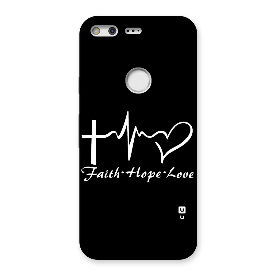 Faith Hope Love Heart Sign Back Case for Google Pixel