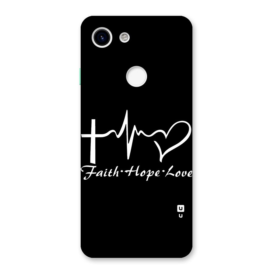 Faith Hope Love Heart Sign Back Case for Google Pixel 3