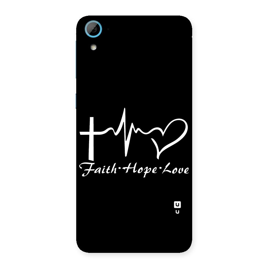 Faith Hope Love Heart Sign Back Case for HTC Desire 826