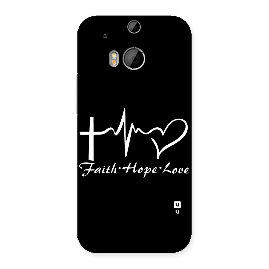 Faith Hope Love Heart Sign Back Case for HTC One M8