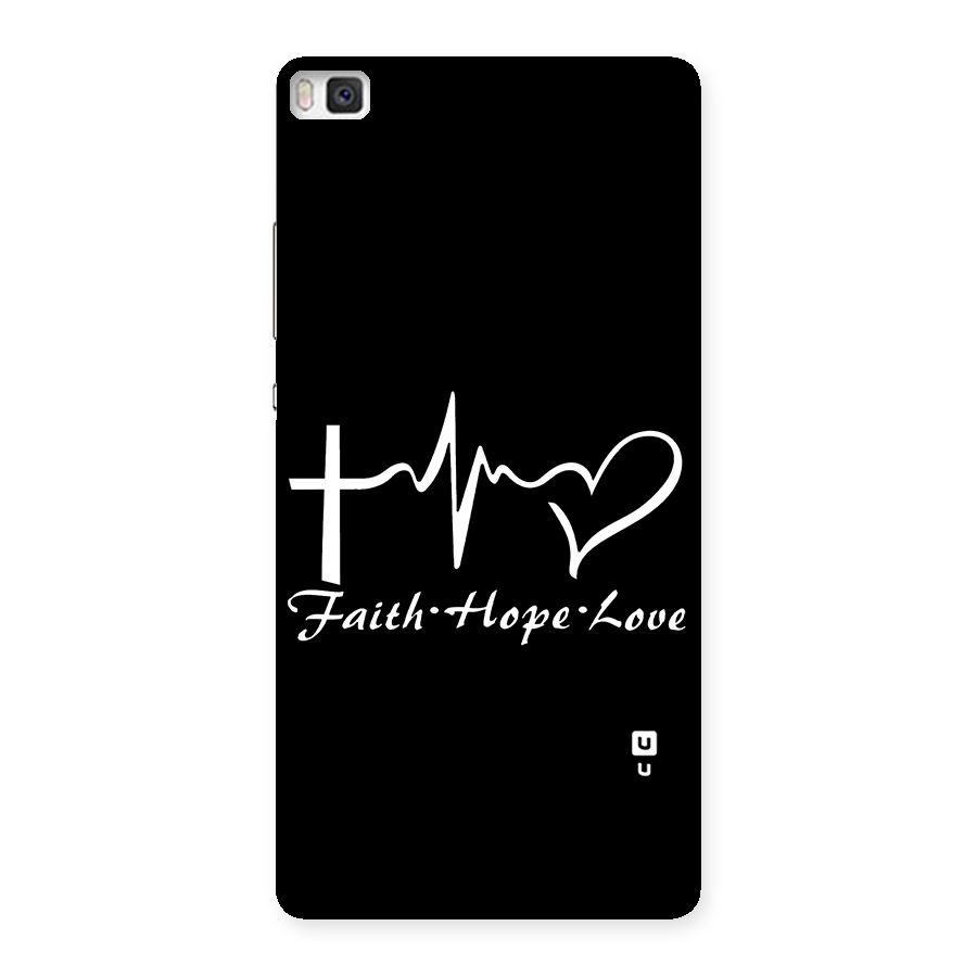 Faith Hope Love Heart Sign Back Case for Huawei P8