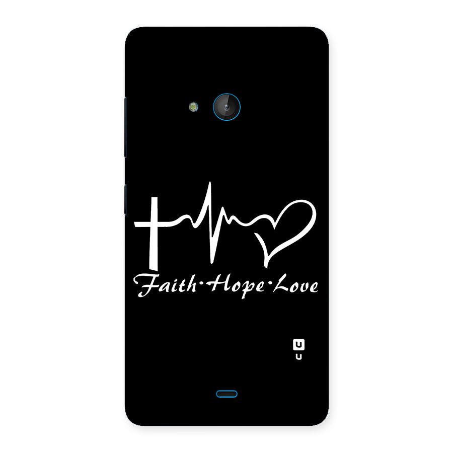 Faith Hope Love Heart Sign Back Case for Lumia 540