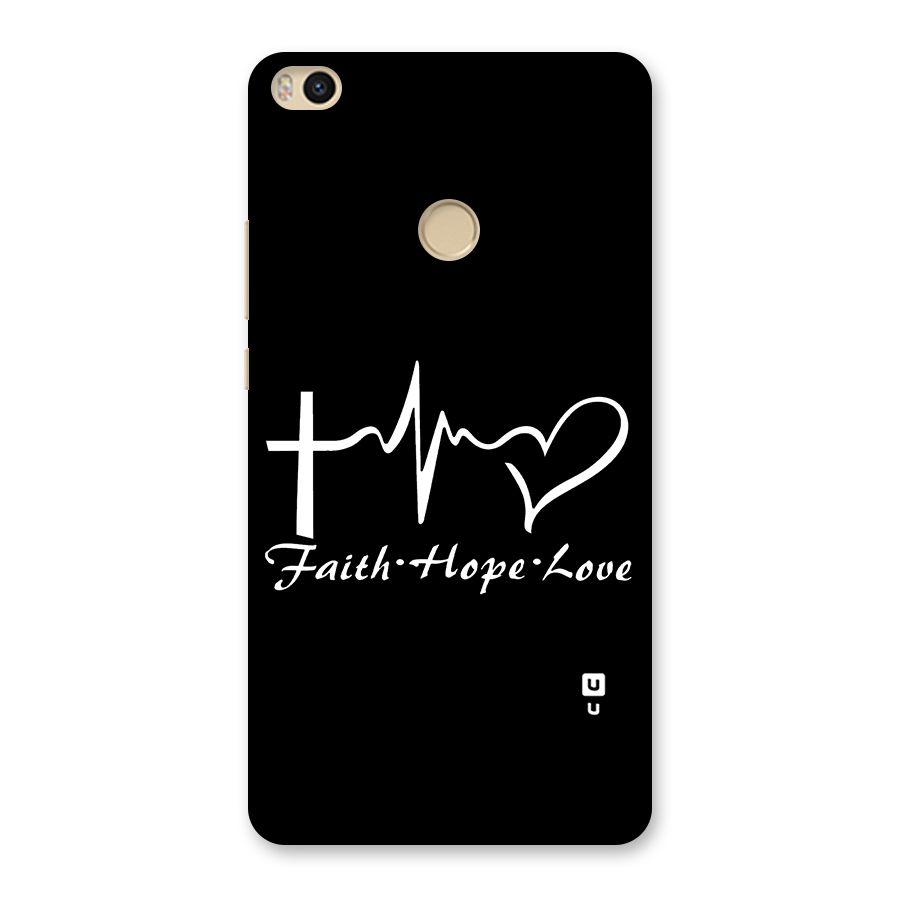 Faith Hope Love Heart Sign Back Case for Mi Max 2