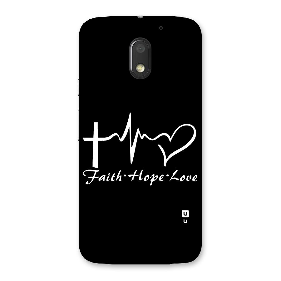 Faith Hope Love Heart Sign Back Case for Moto E3 Power