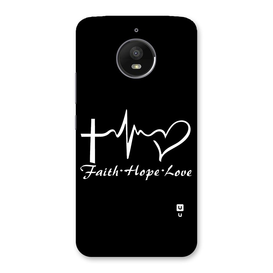 Faith Hope Love Heart Sign Back Case for Moto E4 Plus