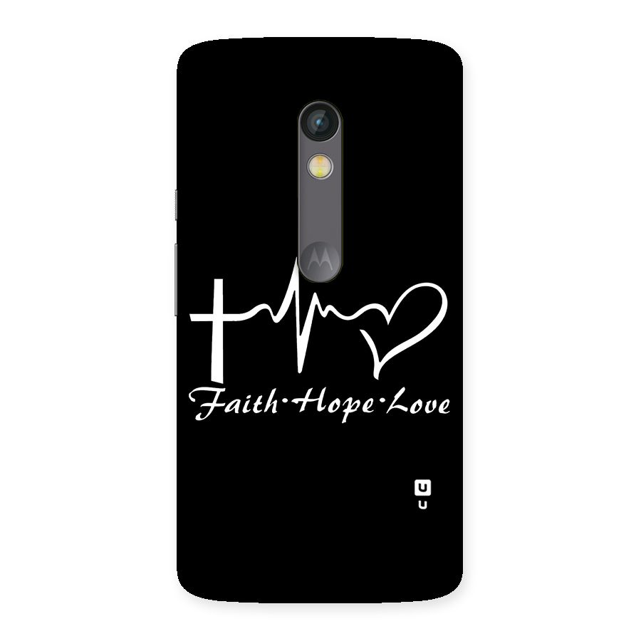 Faith Hope Love Heart Sign Back Case for Moto X Play