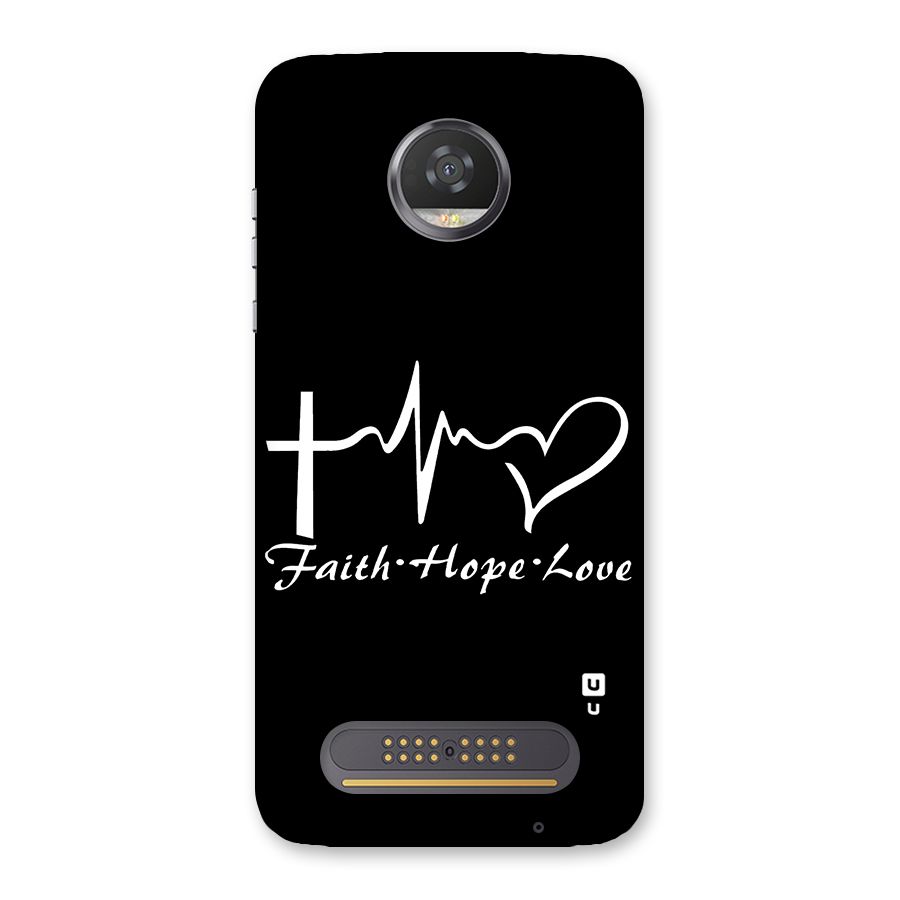 Faith Hope Love Heart Sign Back Case for Moto Z2 Play