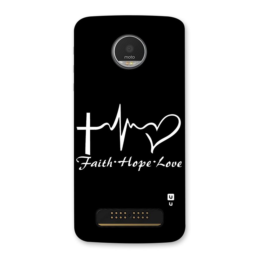 Faith Hope Love Heart Sign Back Case for Moto Z Play