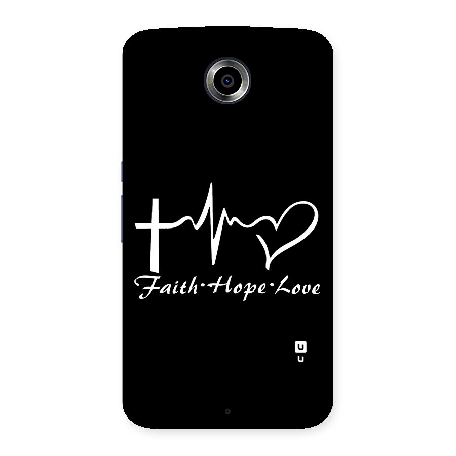 Faith Hope Love Heart Sign Back Case for Nexsus 6
