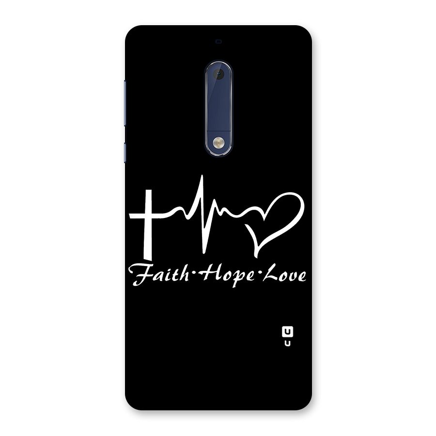 Faith Hope Love Heart Sign Back Case for Nokia 5