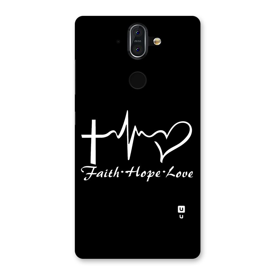 Faith Hope Love Heart Sign Back Case for Nokia 8 Sirocco