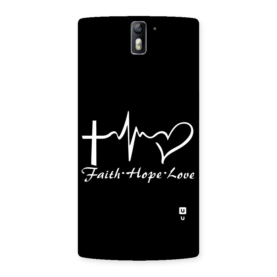 Faith Hope Love Heart Sign Back Case for One Plus One