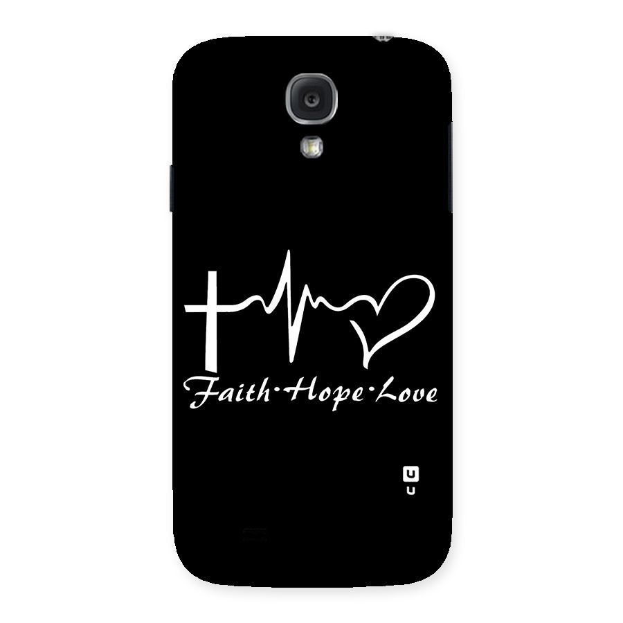 Faith Hope Love Heart Sign Back Case for Samsung Galaxy S4