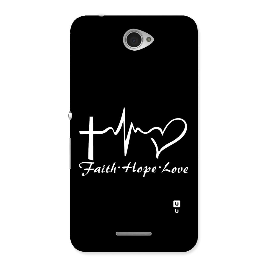 Faith Hope Love Heart Sign Back Case for Sony Xperia E4