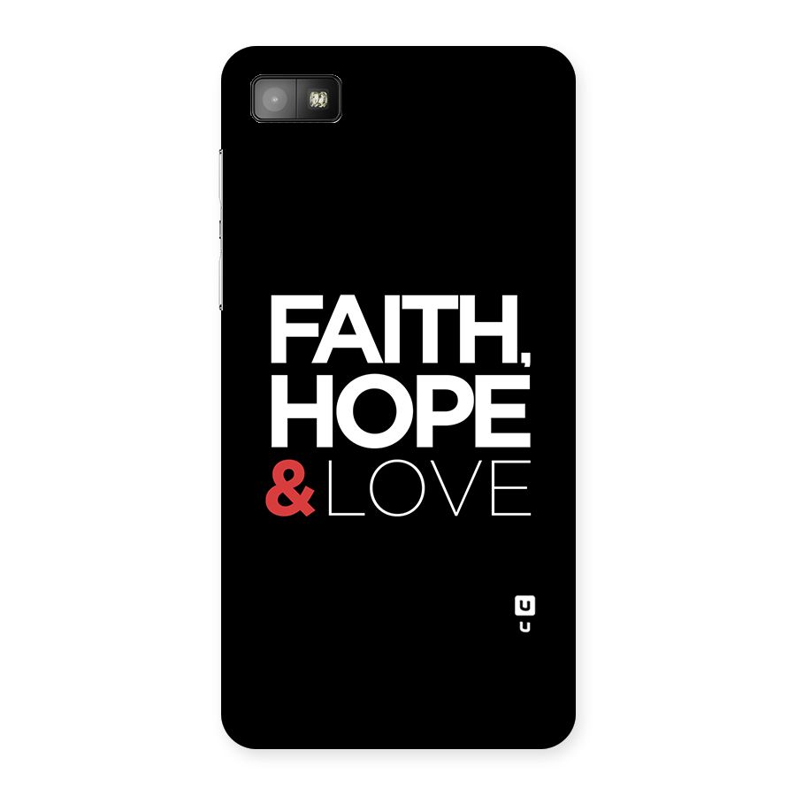 Faith Hope and Love Typography Back Case for Blackberry Z10