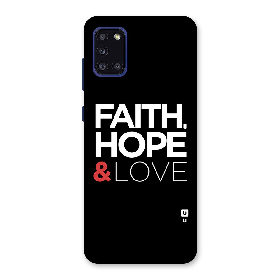 Faith Hope and Love Typography Back Case for Galaxy A31