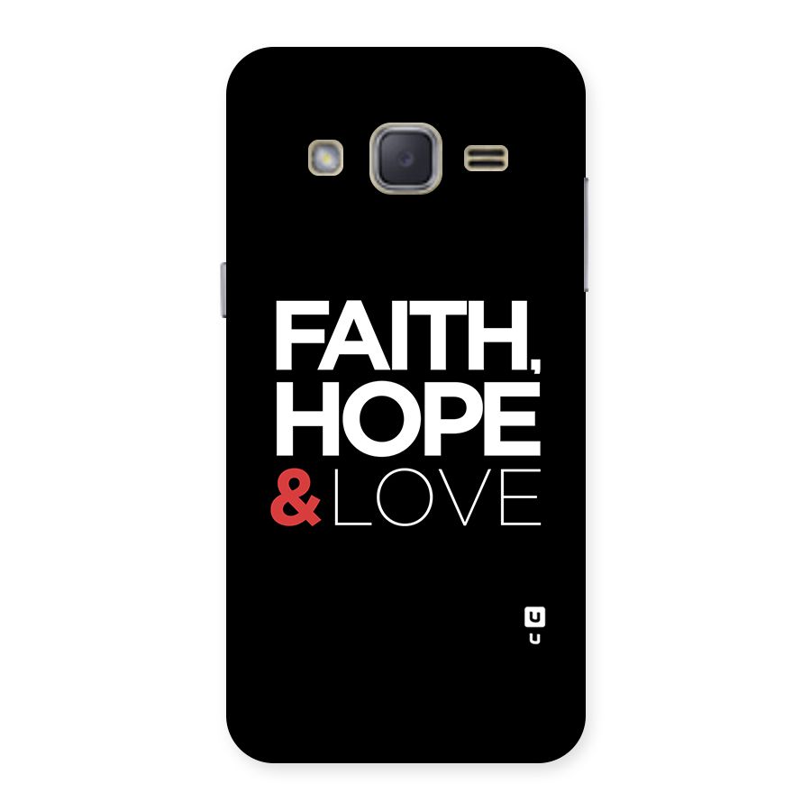 Faith Hope and Love Typography Back Case for Galaxy J2