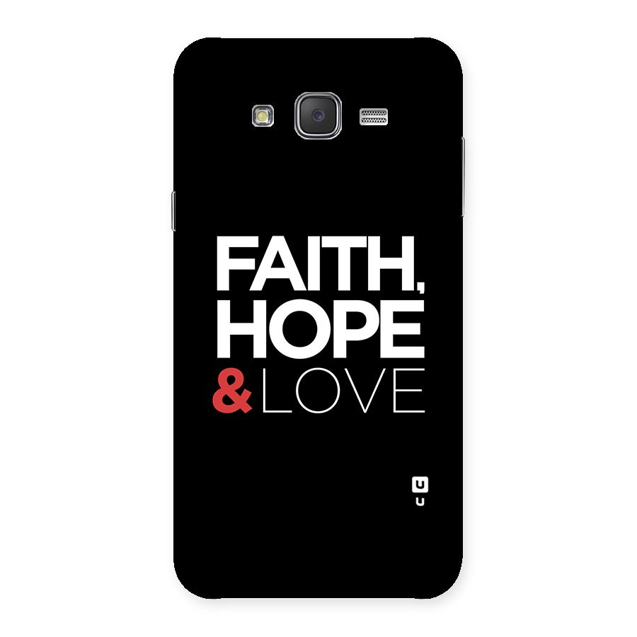 Faith Hope and Love Typography Back Case for Galaxy J7