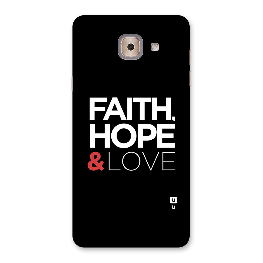 Faith Hope and Love Typography Back Case for Galaxy J7 Max
