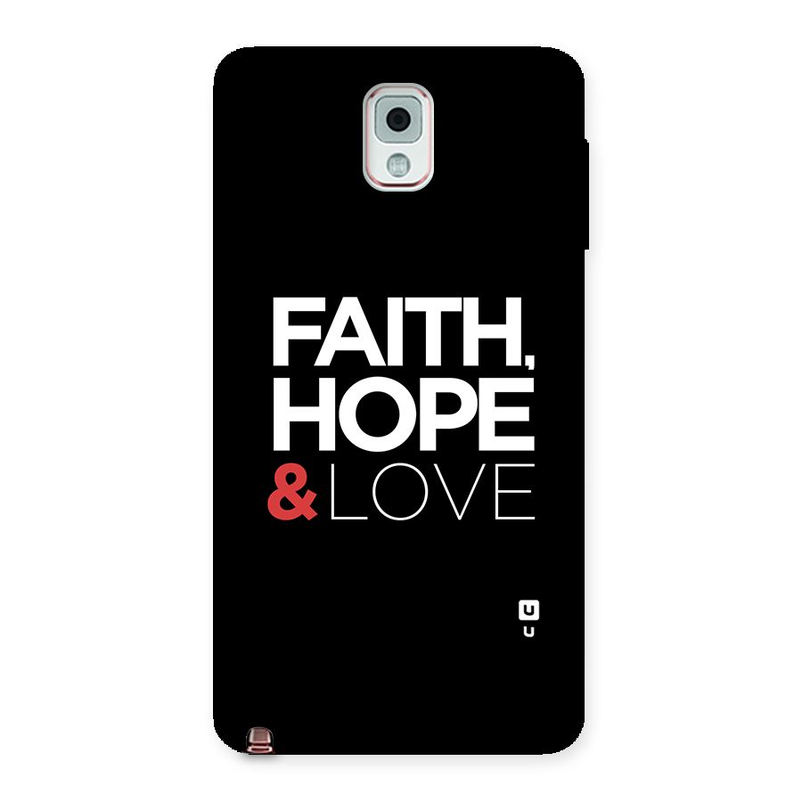 Faith Hope and Love Typography Back Case for Galaxy Note 3