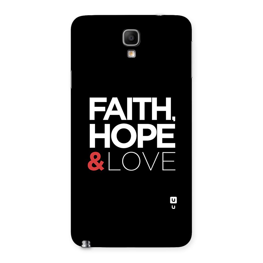 Faith Hope and Love Typography Back Case for Galaxy Note 3 Neo