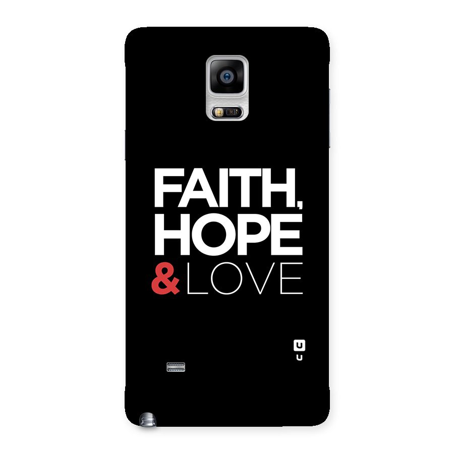 Faith Hope and Love Typography Back Case for Galaxy Note 4