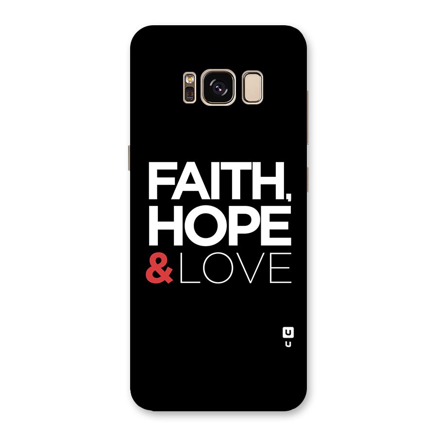 Faith Hope and Love Typography Back Case for Galaxy S8