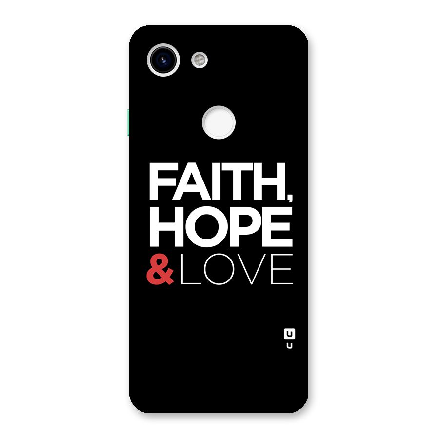 Faith Hope and Love Typography Back Case for Google Pixel 3