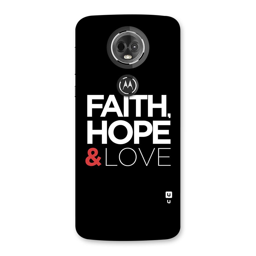 Faith Hope and Love Typography Back Case for Moto E5 Plus