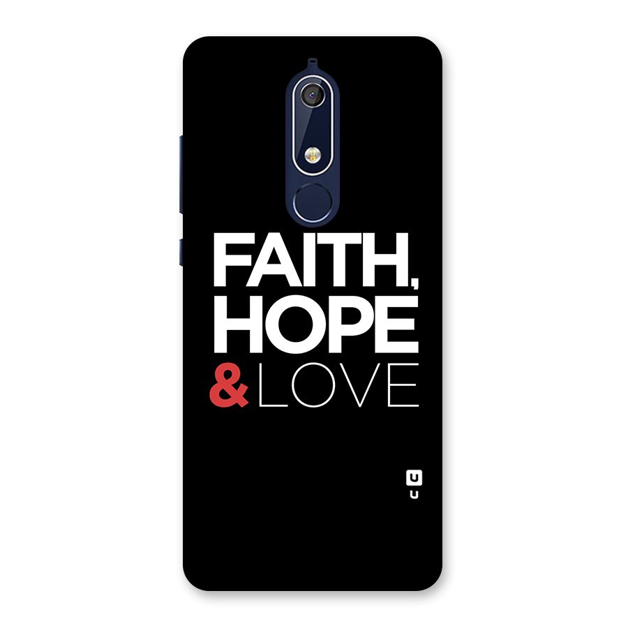 Faith Hope and Love Typography Back Case for Nokia 5.1