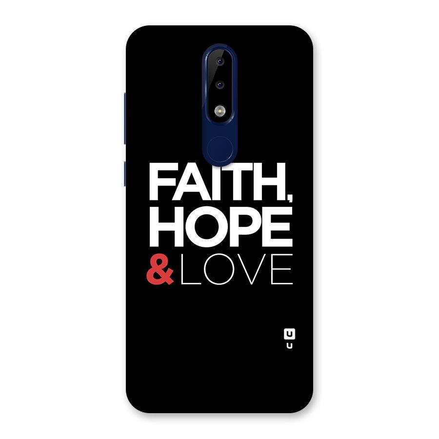 Faith Hope and Love Typography Back Case for Nokia 5.1 Plus
