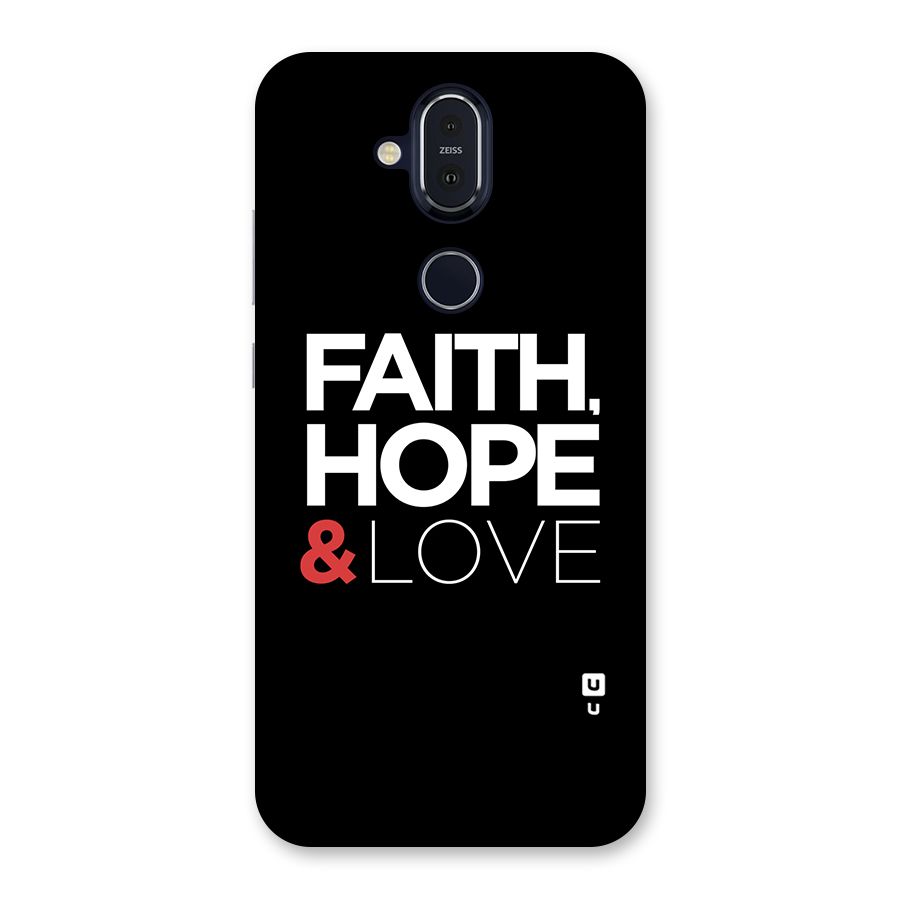 Faith Hope and Love Typography Back Case for Nokia 8.1