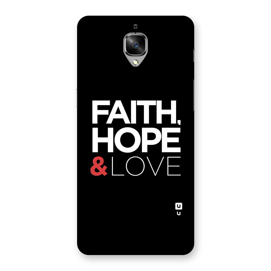Faith Hope and Love Typography Back Case for OnePlus 3