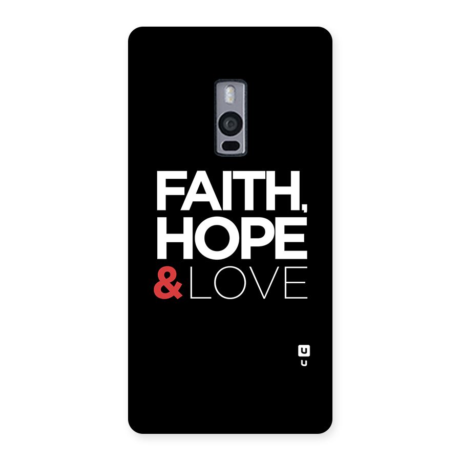Faith Hope and Love Typography Back Case for OnePlus Two