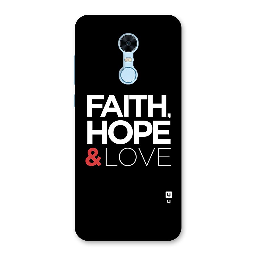 Faith Hope and Love Typography Back Case for Redmi Note 5