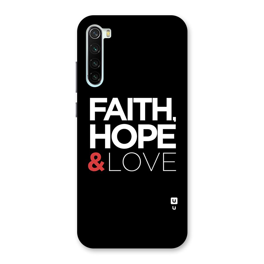 Faith Hope and Love Typography Back Case for Redmi Note 8