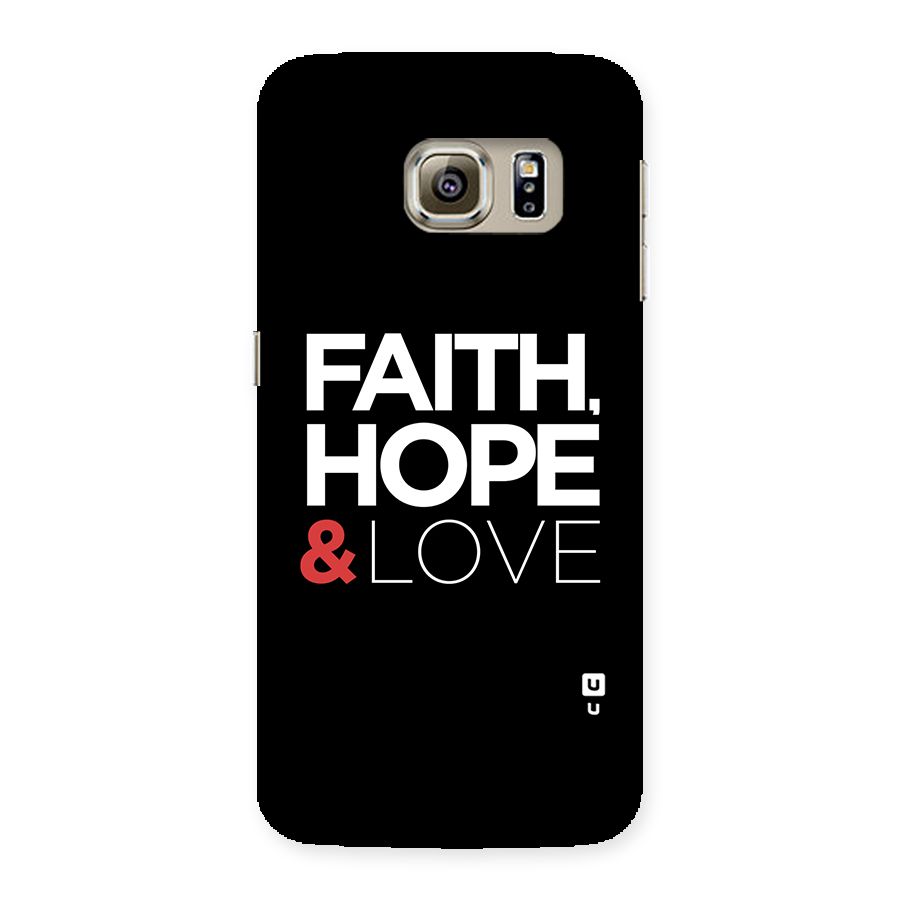 Faith Hope and Love Typography Back Case for Samsung Galaxy S6 Edge Plus