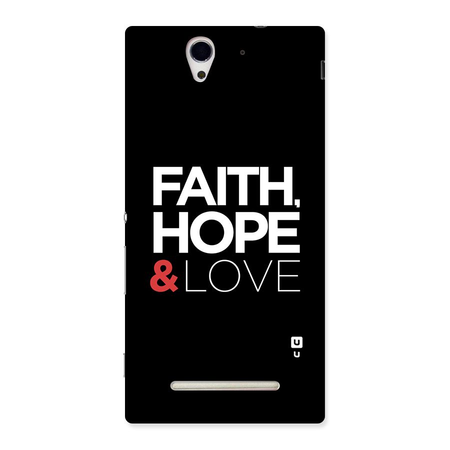 Faith Hope and Love Typography Back Case for Sony Xperia C3