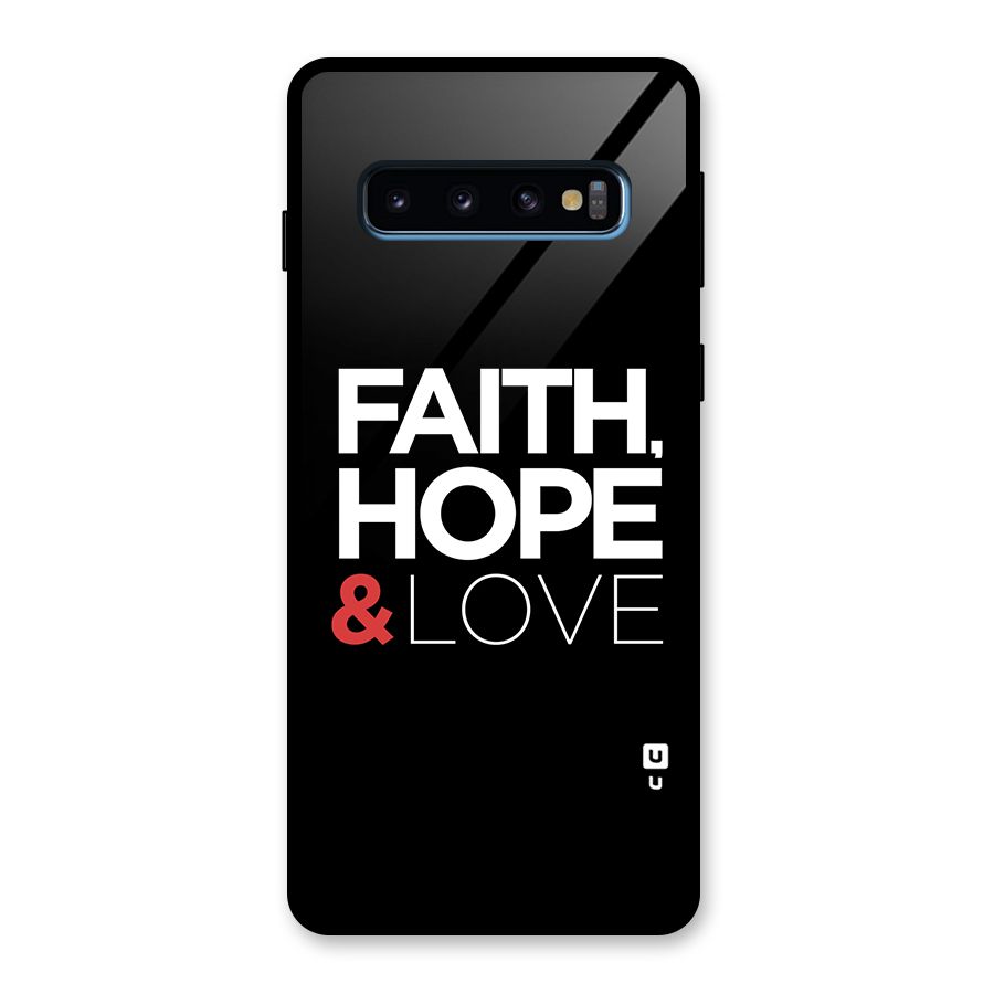 Faith Hope and Love Typography Glass Back Case for Galaxy S10