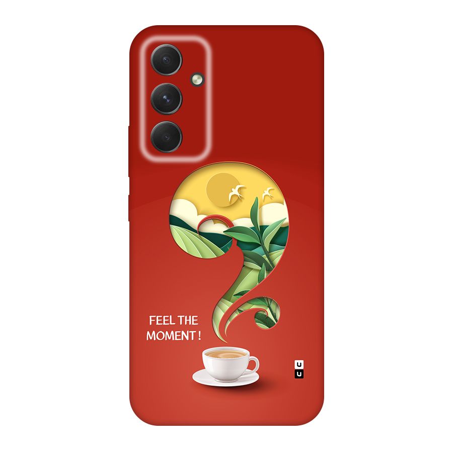 Feel The Moment Back Case for Galaxy A54