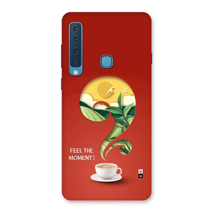 Feel The Moment Back Case for Galaxy A9 (2018)