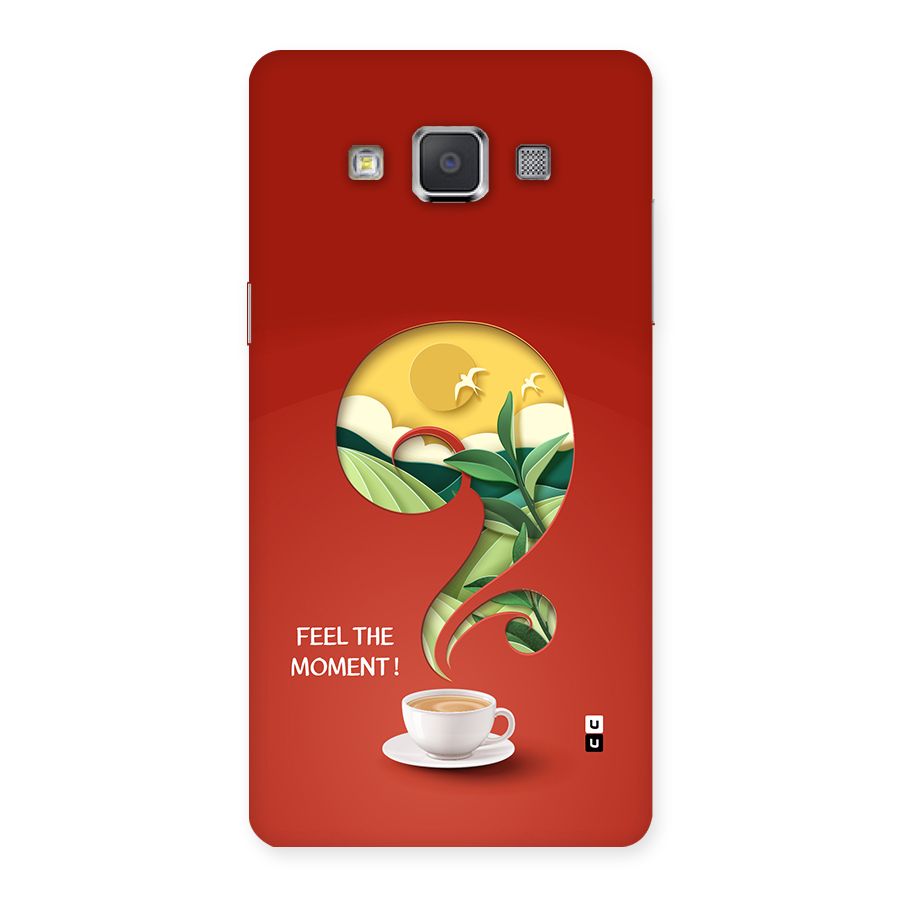 Feel The Moment Back Case for Galaxy Grand Max