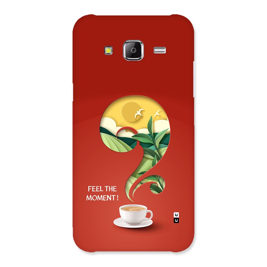 Feel The Moment Back Case for Galaxy J2 Prime